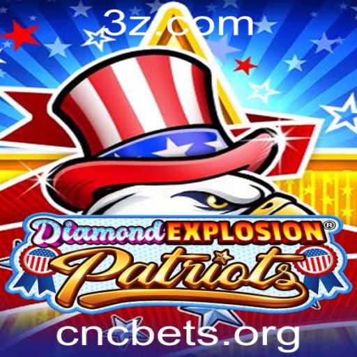 Explorando DiamondExplosionPatriots: Um Mergulho no Mundo do Jogo CNC Bet